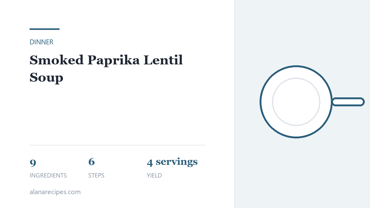 Smoked Paprika Lentil Soup — ingredients and quantities for 4 servings